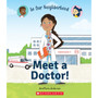Meet a Doctor! (in Our Neighborhood) (Paperback) - ISBN 9780531136898