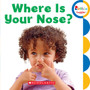 Where is Your Nose? (Rookie Toddler) - ISBN 9780531212639