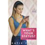 Top 8 Book 2: What's Your Status? - ISBN 9780545211277