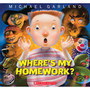 Where's My Homework? - ISBN 9780545436557