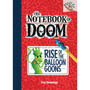 Rise of the Balloon Goons: Branches Book (Notebook of Doom #1) (Library Edition): A Branches Book - ISBN 9780545493222