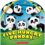 Five Hungry Pandas!: A Count and Crunch Book - ISBN 9780545531832