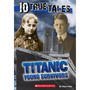 Titanic: Young Survivors (10 True Tales) - ISBN 9780545818391
