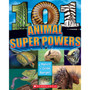 101 Animal Superpowers - ISBN 9780545826242