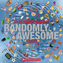 The Ultimate Book of Randomly Awesome Facts - ISBN 9780545826266