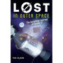Lost in Outer Space: The Incredible Journey of Apollo 13 - ISBN 9780545928151