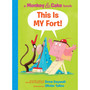This is MY Fort! (Monkey & Cake) (2) (Monkey and Cake) - ISBN 9781338143904