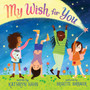 My Wish for You (Hardback) - ISBN 9781338150407