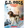 G.I. Dogs: Judy, Prisoner of War (G.I. Dogs #1) - ISBN 9781338185232