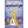 Two Dogs in a Trench Coat Start a Club by Accident (Two Dogs in a Trench Coat #2) - ISBN 9781338189537