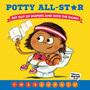 Potty All-Star (A Never Bored Book!) - ISBN 9781338289336