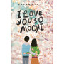 I Love You So Mochi (Hardback) - ISBN 9781338302882