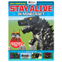 Stay Alive in Minecraft! (GamesMaster Presents) - ISBN 9781338325317