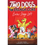 Two Dogs in a Trench Coat Enter Stage Left - ISBN 9781338358995