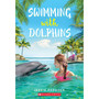 Swimming with Dolphins - ISBN 9781338538120