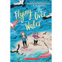 Flying Over Water - ISBN 9781338617672