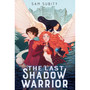 The Last Shadow Warrior - ISBN 9781338636086