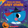 Trick or Treat, Baby Shark!: Doo Doo Doo Doo Doo Doo (A Baby Shark Book) - ISBN 9781338665307