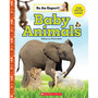 Baby Animals (Be an Expert!) - ISBN 9781338797855