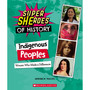 Indigenous Peoples: Women Who Made a Difference (Super SHEroes of History) - ISBN 9781338840742