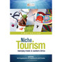 Niche Tourism – Emerging Trends in southern Africa - ISBN 9781485132004
