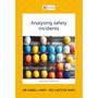 Analysing Safety Incidents (2nd edition) - ISBN 9781998963294