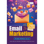 Email Marketing (1st edition) - ISBN 9781485160106
