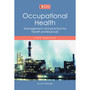 Occupational Health: Management and practice for health professionals (6th edition) - ISBN 9781485130680
