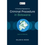 A Practical Approach to Criminal Procedure in Botswana (2nd edition) - ISBN 9781485119371