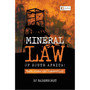 Mineral Law of South Africa: Text, cases and commentary - ISBN 9781485139904