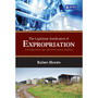 The Legitimate Justification of Expropriation - ISBN 9781485120902