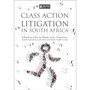 DIGITAL - Class Action Litigation in South Africa (eBook) - ISBN 9781485127482