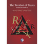 DIGITAL - The Taxation of Trusts in South Africa (eBook) - ISBN 9781920025762