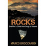 Rocks: One Man’s Climb from Drugs to Dreams - ISBN 9780620601696