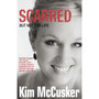 Scarred: But Not For Life - ISBN 9780620711029