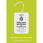 Personal Branding for Entrepreneurs: Actions and insights to build Brand YOU, the foundation of your business - ISBN 9780639955827