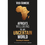 Africa’s Wellbeing in an Uncertain World: Searching for Solutions - ISBN 9781990931697