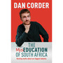 The Miseducation Of South Africa - ISBN 9781776195688