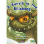 Key Links Big Books - Bunyip in the Billibong: Shared Reading 3 - ISBN 9780702191435