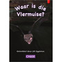 Key Links - Waar is die Vlermuise?: Level 05/Red - ISBN 9781485110132