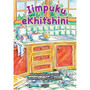 Key Links Big Books - Iimpuku ekhitshini (Mice in the Kitchen): Shared Reading 1 - ISBN 9781928531241