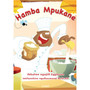 Key Links Big Books - Hamba Mpukane (Shoo Fly!): Shared Reading 1 - ISBN 9781485123545