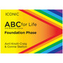 Iconic ABC for Life Foundation Phase - ISBN 9781928360407