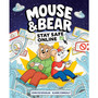 Mouse and Bear: Stay Safe Online - ISBN 9781526367426