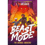Beast Mode: The Animal Awakens: From the author of Crookhaven - ISBN 9781444984361