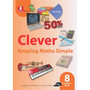 Clever Keeping Maths Simple Grade 8 Learner's Book - ISBN 9781431803705