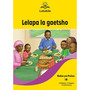Letukile Setswana Puo ya Gae Grade 1 Reader 18: Lelapa la Gaetsho (2026 edition) - ISBN 9781779977373
