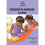 Letukile Setswana Puo ya Gae Grade 3 Reader 5: Letsatsi la Matsalo a Rona (2026 edition) - ISBN 9781779978264