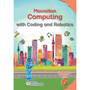 Macmillan Computing with Coding and Robotics Grade 6 Teacher's Guide - ISBN 9781779973429