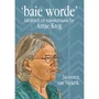 'baie worde' – identiteit en transformasie by Antjie Krog - ISBN 9780627035302